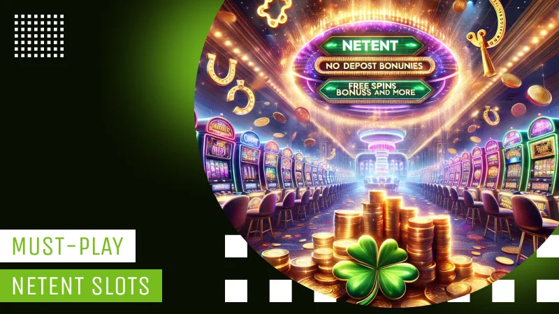 Must-Play NetEnt Slots