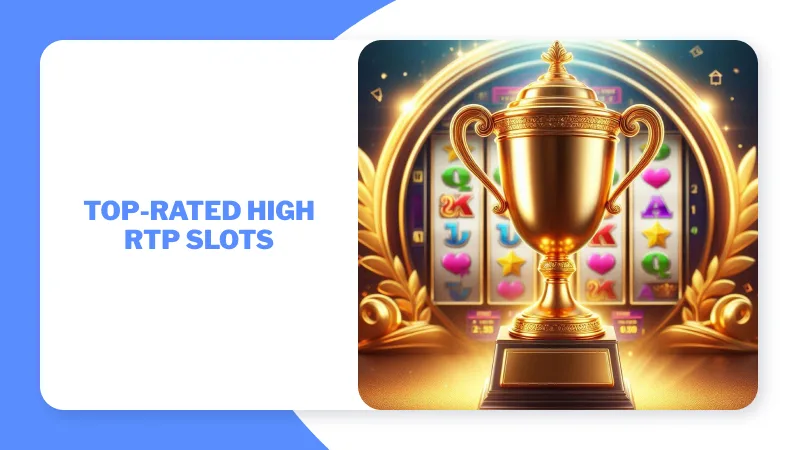 Top-Rated High RTP Slots