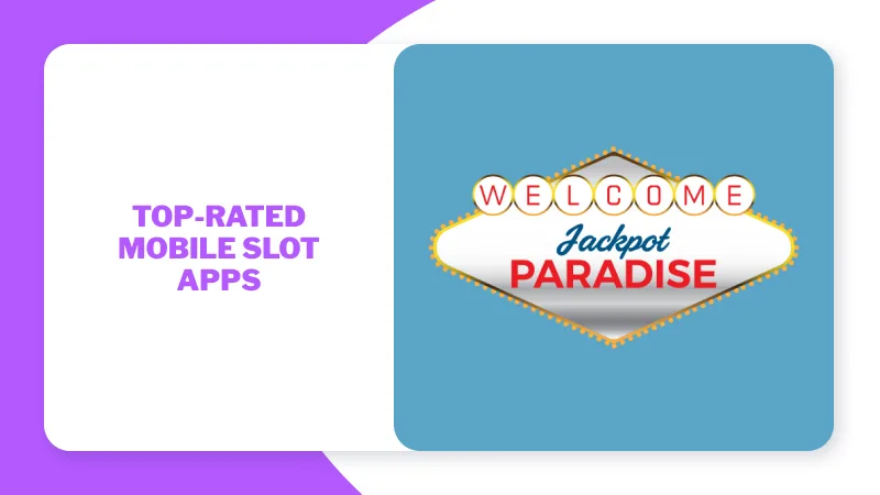 Top-Rated Mobile Slot Apps