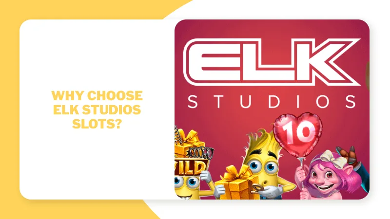 Why Choose ELK Studios Slots?